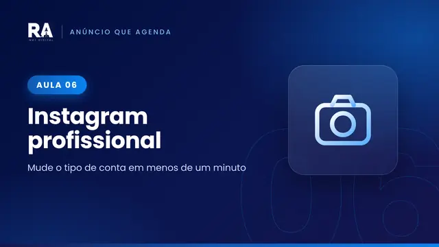 Aula 06: Instagram profissional